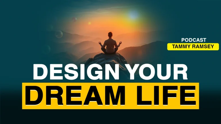 Design Your Dream Life