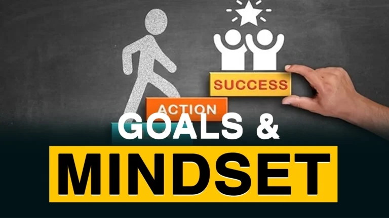 Goal Setting and Mindset: How to Think Your Way to Your Goals